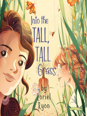 cover image of Into the Tall, Tall Grass